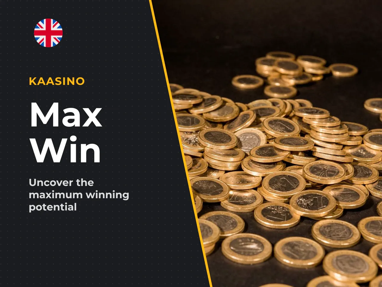 Max Bet, Coin Value and Maximum